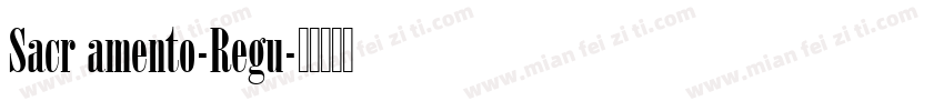Sacr amento-Regu字体转换